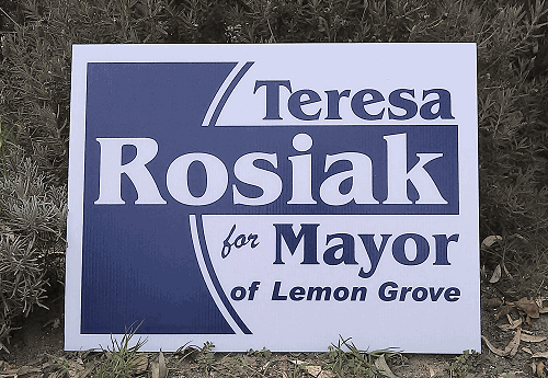 Yard sign for Teresa Rosiak for Mayor of Lemon Grove